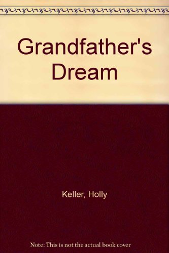 Stock image for Grandfather's Dream for sale by Better World Books