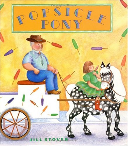 Stock image for Popsicle Pony for sale by Books of the Smoky Mountains