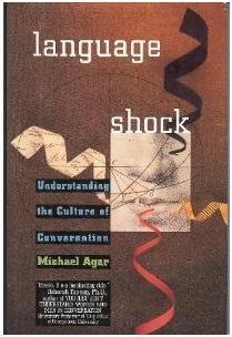 

Language Shock: Understanding the Culture of Conversation [signed] [first edition]