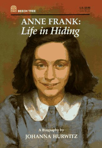Beispielbild fr Anne Frank - Life in Hiding. zum Verkauf von John Trotter Books