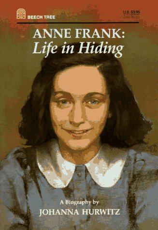 Imagen de archivo de Anne Frank: Life in Hiding a la venta por Alf Books