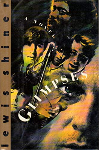 

Glimpses: A Novel [first edition]