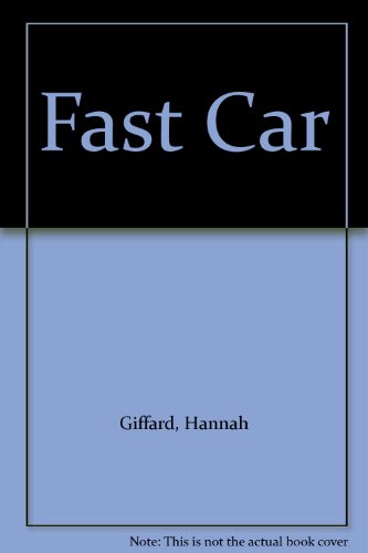 Fast Car (9780688124441) by Giffard, Hannah