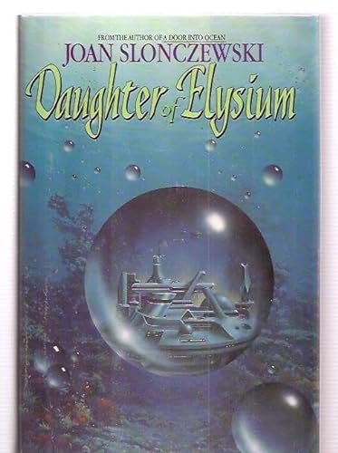 Beispielbild fr Daughter of Elysium zum Verkauf von Better World Books