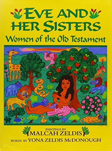 Beispielbild fr Eve and Her Sisters : Women of the Old Testament zum Verkauf von Better World Books