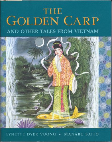 Stock image for The Golden Carp and Other Tales of Vietnam for sale by Better World Books