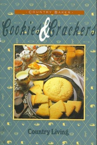 Stock image for Cookies & Crackers (Country Living Country Baker) for sale by gigabooks