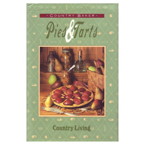 9780688125431: Pies & Tarts (COUNTRY LIVING)