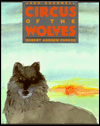 Beispielbild fr Circus of the Wolves zum Verkauf von Snow Crane Media