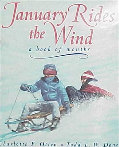 Stock image for January Rides the Wind : A Book of Months for sale by Better World Books