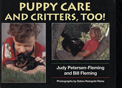 Imagen de archivo de Puppy Care and Critters, Too! a la venta por Better World Books