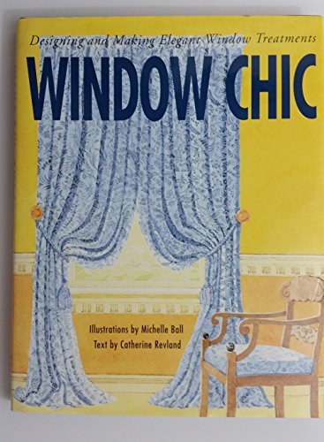 Stock image for Window Chic for sale by Your Online Bookstore