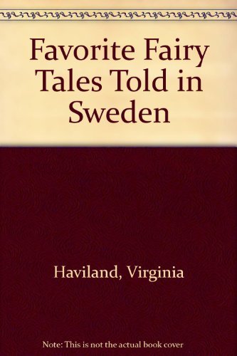 Imagen de archivo de Favorite Fairy Tales Told in Sweden a la venta por HPB-Ruby