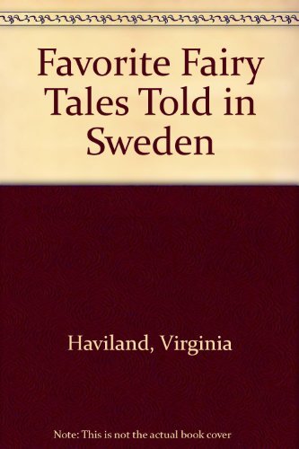 Stock image for Favorite Fairy Tales Told in Sweden for sale by HPB-Ruby
