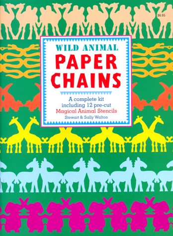 Stock image for Wild Animal Paper Chains, A complete kit including 12 pre-cut Magical Animal Stencils for sale by Alf Books