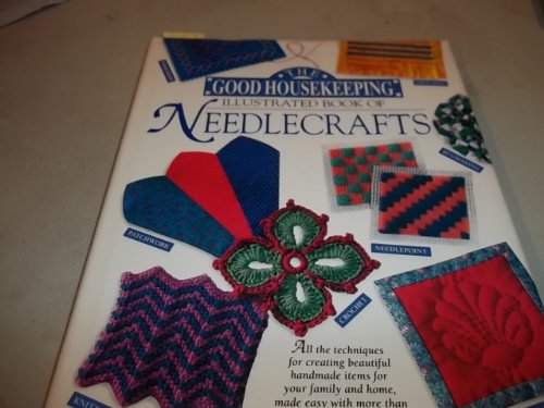 Beispielbild fr The Good Housekeeping Illustrated Book of Needlecrafts zum Verkauf von ThriftBooks-Atlanta