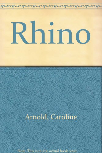 Stock image for Rhino for sale by Better World Books: West