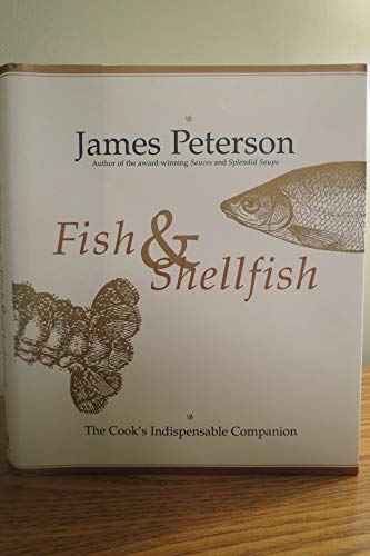 Imagen de archivo de Fish & Shellfish: The Cook's Indispensable Companion a la venta por SecondSale