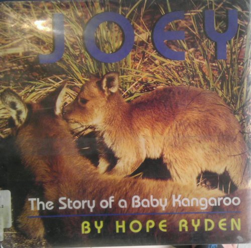Beispielbild fr Joey: The True Story of a Baby Kangaroo zum Verkauf von Ergodebooks
