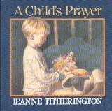Beispielbild fr A Child's Prayer zum Verkauf von Decluttr