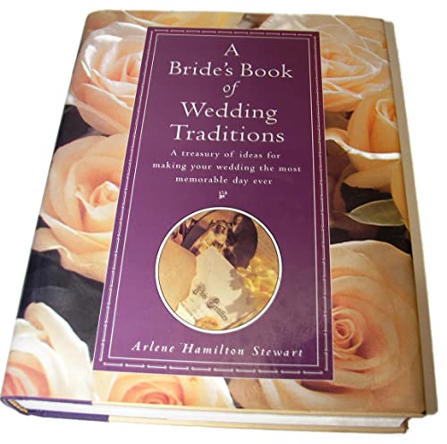Stock image for Bride's Book of Wedding Traditions for sale by ThriftBooks-Dallas