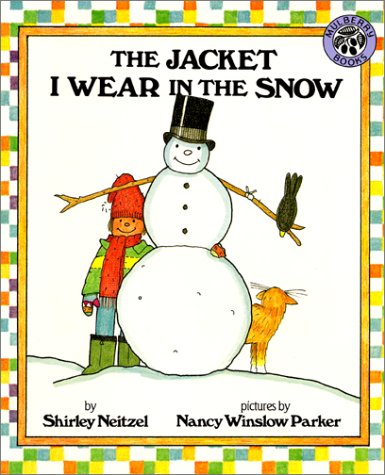 9780688127718: The Jacket I Wear in the Snow (Mulberry Big Book)