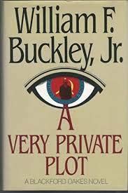 A Very Private Plot : A Blackford Oakes Novel