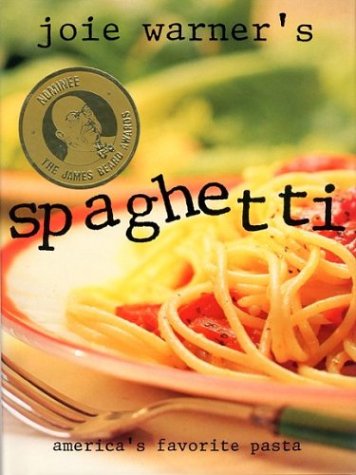 Joie Warner's Spaghetti: America's Favorite Pasta.