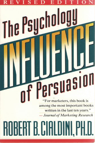 Beispielbild fr Influence : The Psychology of Persuasion zum Verkauf von Better World Books