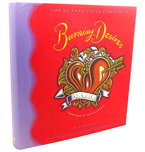 Imagen de archivo de Burning Desires-El Paso a la venta por Better World Books
