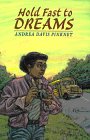 Hold Fast to Dreams (9780688128326) by Pinkney, Andrea Davis