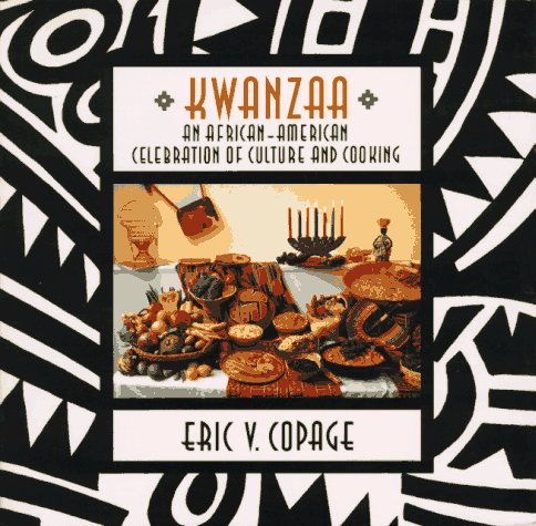 Imagen de archivo de Kwanzaa : An African American Celebration of Culture and Cooking a la venta por Better World Books