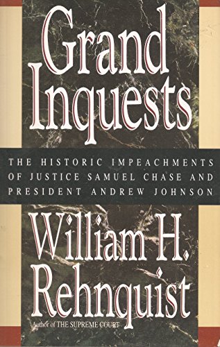 Imagen de archivo de Grand Inquests: The Historic Impeachments of Justice Samuel Chase and President Andrew Johnson a la venta por Books From California