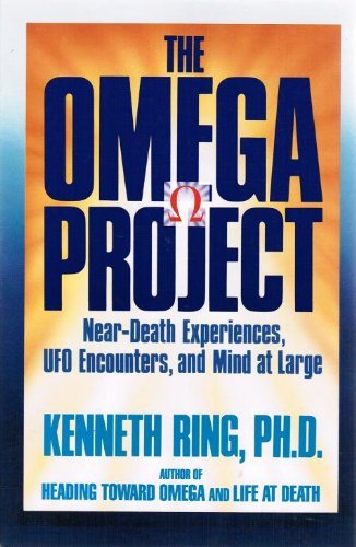 Beispielbild fr The Omega Project: Near-Death Experiences, UFO Encounters, and the Mind at Large zum Verkauf von WorldofBooks