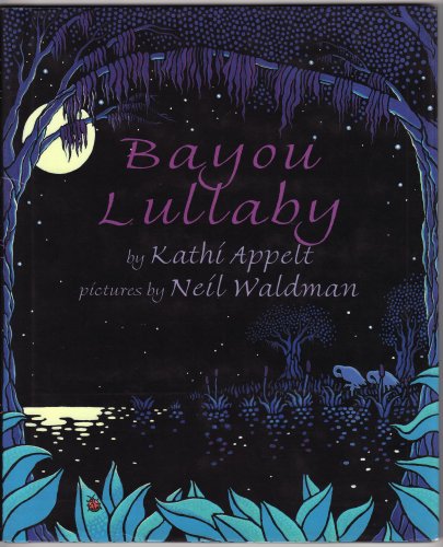 Imagen de archivo de Bayou Lullaby a la venta por ThriftBooks-Dallas