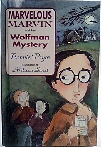 Marvelous Marvin and the Wolfman Mystery (9780688128661) by Pryor, Bonnie