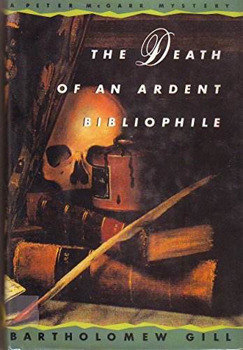 9780688129095: The Death of an Ardent Bibliophile: A Peter McGarr Mystery