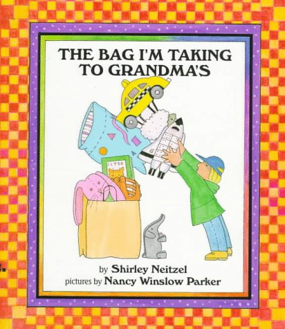 Stock image for The Bag I'm Taking to Grandma's for sale by Better World Books