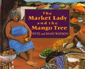 9780688129705: The Market Lady and the Mango Tree