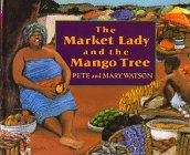 Stock image for The Market Lady and the Mango Tree for sale by Orion Tech