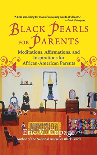 9780688130985: Black Pearls for Parents: Meditations, Affirmations, and Inspirations for African-American Parents