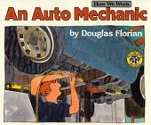 9780688131043: An Auto Mechanic (How We Work)