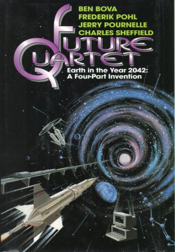 Beispielbild fr Future Quartet: Earth in the Year 2042- A Four-Part Invention zum Verkauf von Books From California