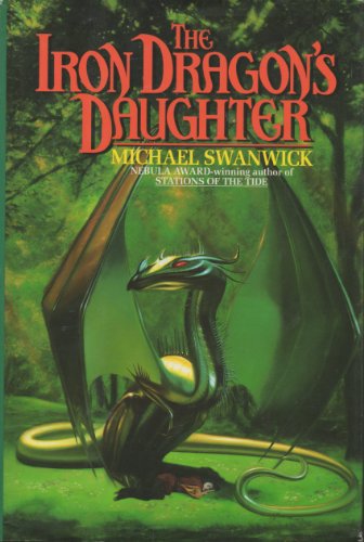 Beispielbild fr The Iron Dragon's Daughter zum Verkauf von Books of the Smoky Mountains