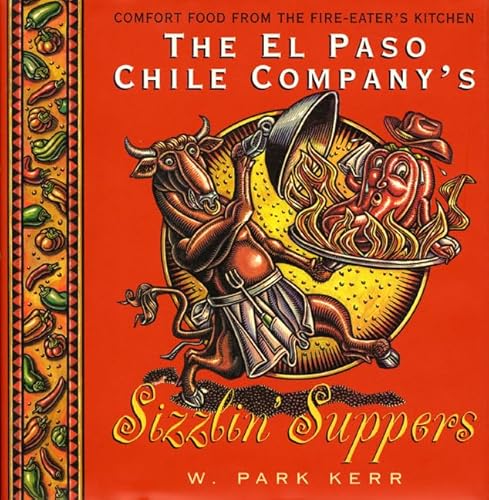 Imagen de archivo de The El Paso Chile Company's Sizzlin' Suppers a la venta por Better World Books