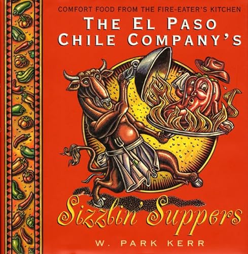 Stock image for The El Paso Chile Company's Sizzlin' Suppers for sale by Better World Books