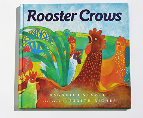 Imagen de archivo de Rooster Crows a la venta por Montclair Book Center