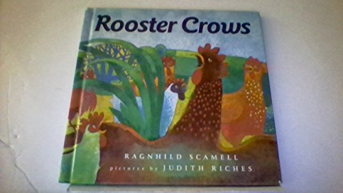 Stock image for Rooster Crows for sale by Montclair Book Center