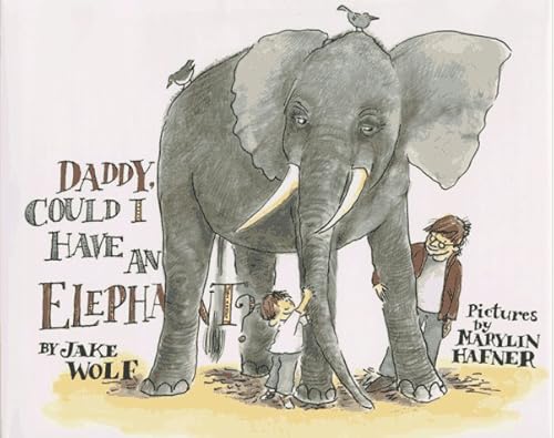 Beispielbild fr Daddy, Could I Have an Elephant? zum Verkauf von Better World Books