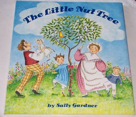 Stock image for The Little Nut Tree. for sale by John M. Gram